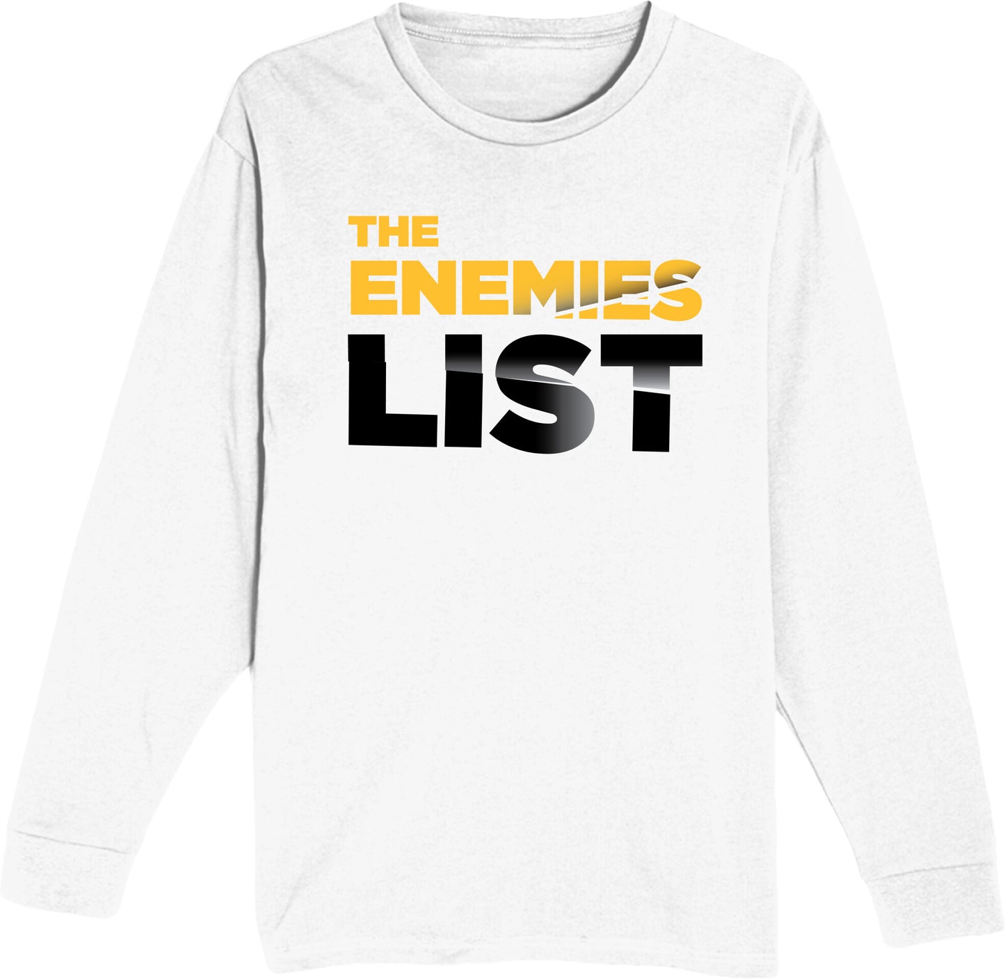 The Enemies List - Unisex Long Sleeve Tee