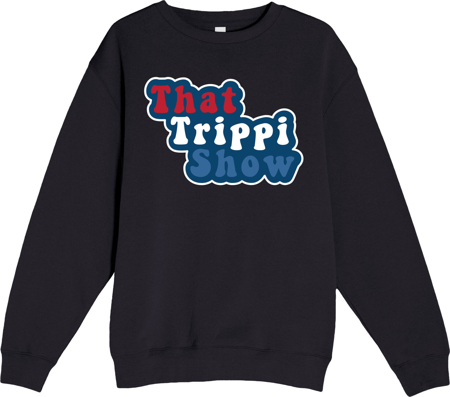 That Trippi Show - Unisex Heavyweight Crewneck Sweatshirt