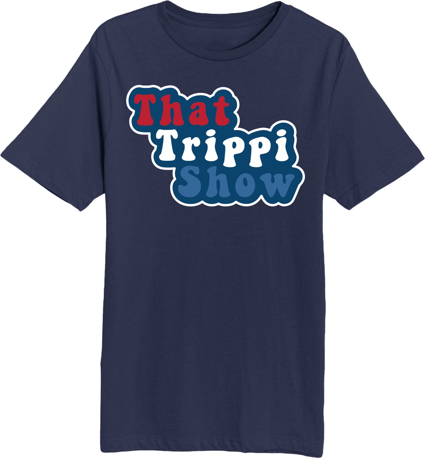 That Trippi Show - Unisex Short Sleeve T-Shirt