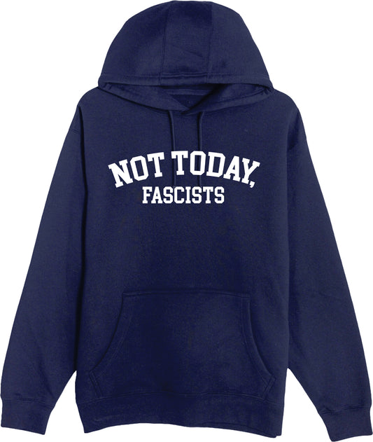Not Today, Fascists!  - Heavyweight Unisex Hooded Pocket Sweatshirt