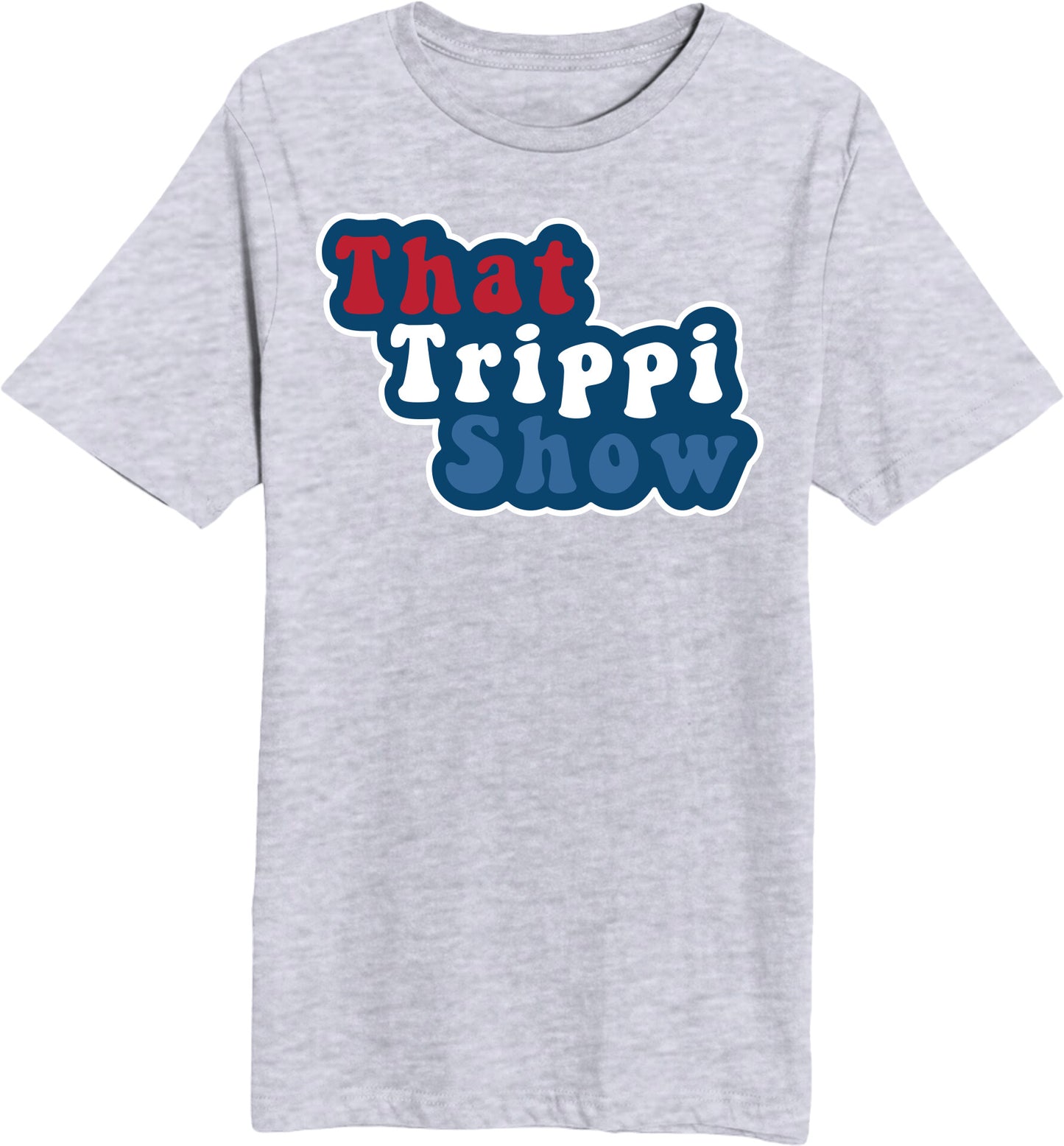 That Trippi Show - Unisex Short Sleeve T-Shirt