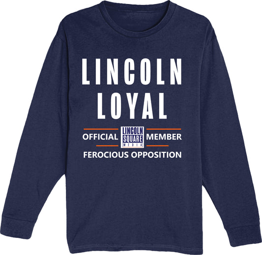 Lincoln Loyal - Unisex Long Sleeve Tee