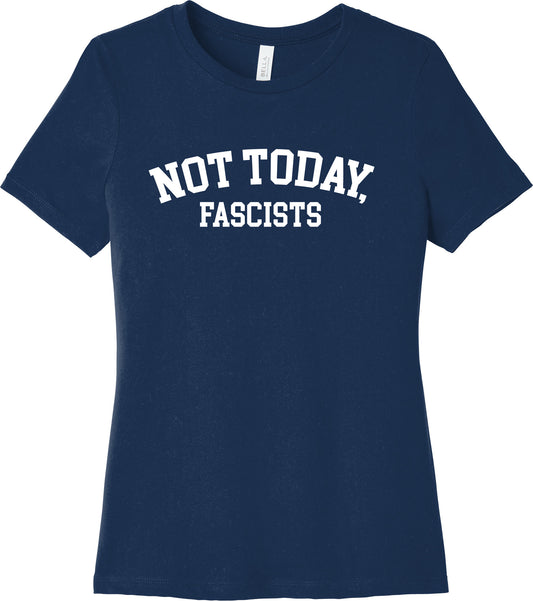 Not Today, Fascists! - Women's Short Sleeve T-Shirt