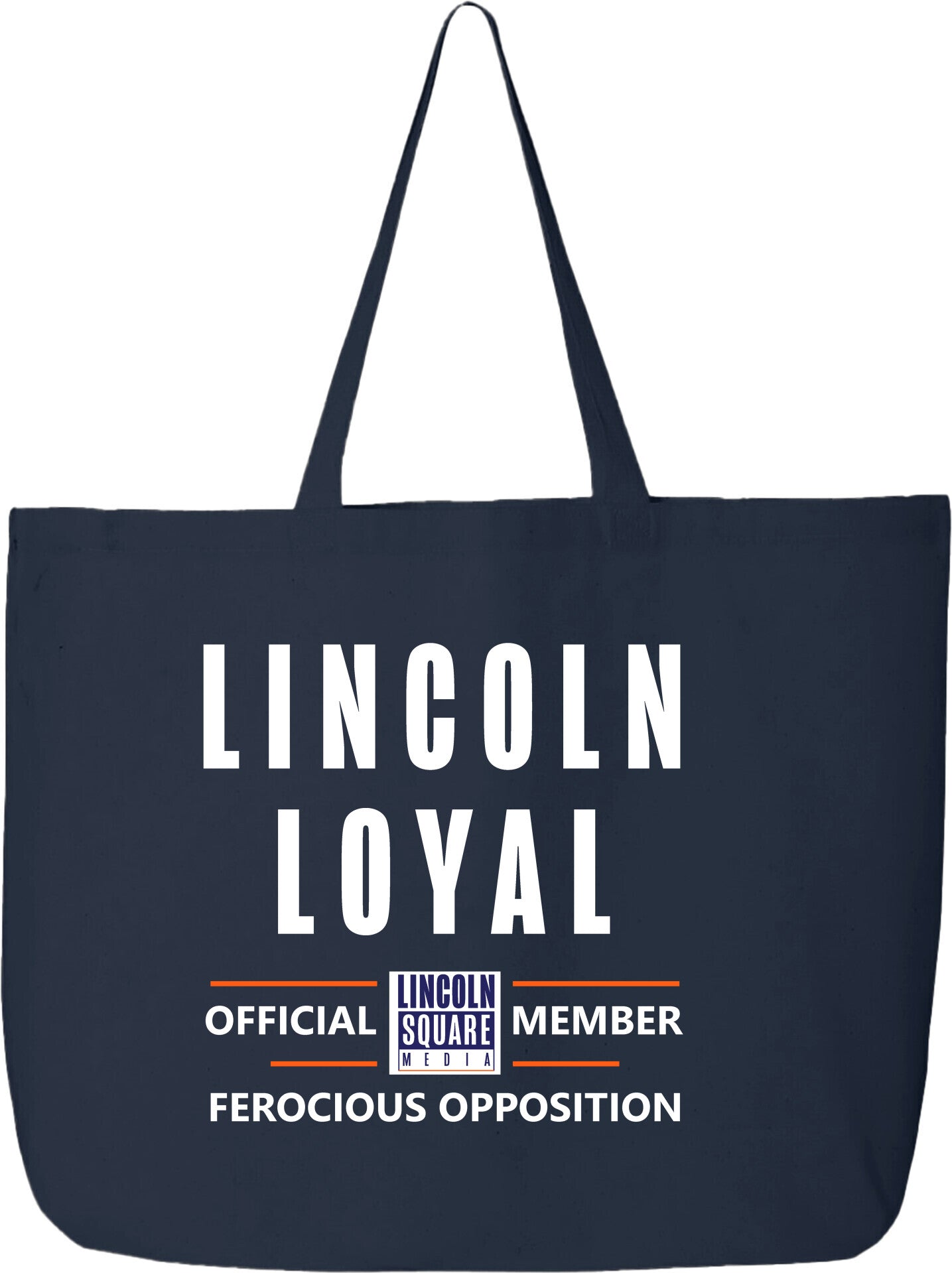 Lincoln Loyal - Tote Bag