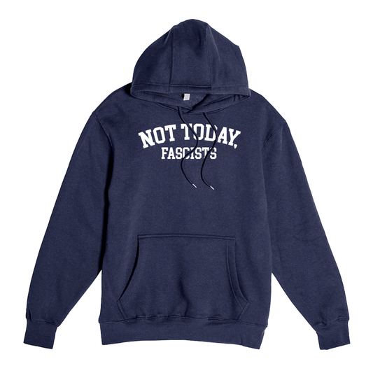 Not Today, Fascists! - Heavyweight Unisex Hooded Pocket Sweatshirt