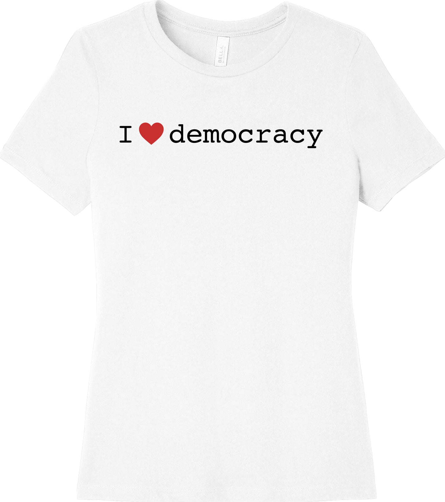I ❤︎ Democracy - Women's Short Sleeve T-Shirt
