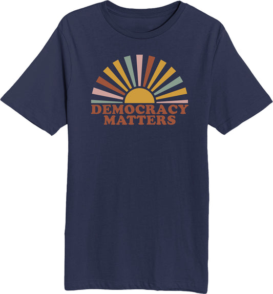 Democracy Matters - Unisex Short Sleeve T-Shirt