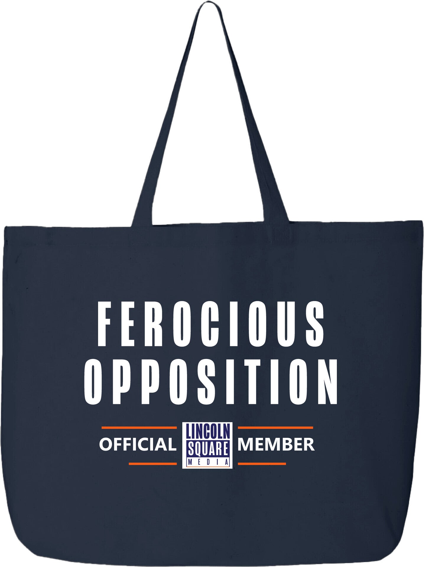 Ferocious Opposition - Tote Bag